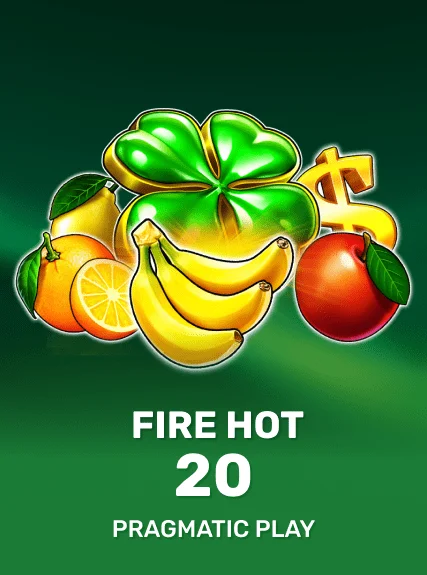 Fire Hot 20